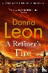Leon, Donna - A Refiner's Fire
