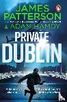 Patterson, James, Hamdy, Adam - Private Dublin