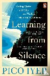 Iyer, Pico - Learning from Silence