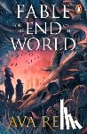 Reid, Ava - Fable For the End of the World