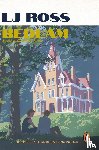 Ross, LJ - Bedlam