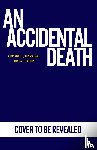 Grainger, Peter - An Accidental Death