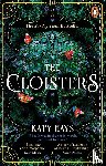 Hays, Katy, MA and PhD in Art History - The Cloisters - The Secret History for a new generation - an instant Sunday Times bestseller
