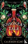 Kemp, Cathryn - A Poisoner's Tale