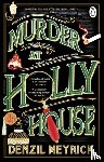 Meyrick, Denzil - Murder at Holly House