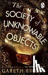 Brown, Gareth - The Society of Unknowable Objects