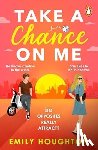 Houghton, Emily - Take a Chance on Me