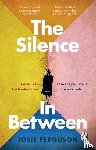 Ferguson, Josie - The Silence In Between
