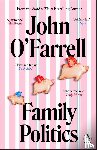 O'Farrell, John - Family Politics