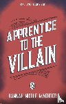 Maehrer, Hannah Nicole - Apprentice to the Villain