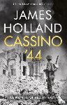 Holland, James - Cassino '44
