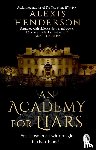 Henderson, Alexis - An Academy for Liars