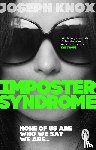 Knox, Joseph - Imposter Syndrome