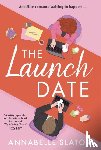 Slator, Annabelle - The Launch Date