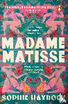 Haydock, Sophie - Madame Matisse