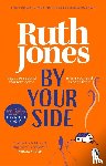 Jones, Ruth - By Your Side
