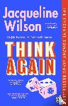Wilson, Jacqueline - Think Again