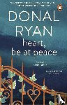 Ryan, Donal - Heart, Be at Peace