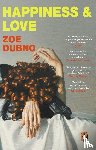 Dubno, Zoe - Happiness and Love