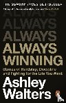 Walters, Ashley, Isaie, Chris - Always Winning