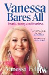 Feltz, Vanessa - Vanessa Bares All