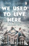 Kliewer, Marcus - We Used to Live Here