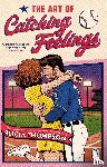 Thompson, Alicia - The Art of Catching Feelings