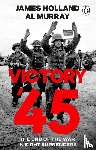 Holland, James, Murray, Al - Victory '45