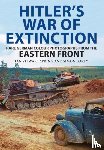 Forty, Simon, Spring, Ian - Hitler's War of Extinction