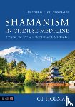 Holman, CT - Shamanism in Chinese Medicine