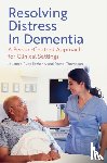 James, Jo, Fitzhenry, Ruby, Thompson, Rachel - Resolving Distress in Dementia