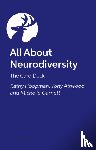 Hoopmann, Kathy, Attwood, Tony, Garnett, Michelle - All About Neurodiversity
