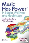 Tomaino, Concetta, Function, The Institute of Music and Neurologic - Music Has Power® in Senior Wellness and Healthcare