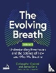 Earls, James, Gladwell, Christopher - The Evolving Breath Volume 1