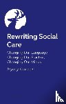 Shannon, Bryony - Rewriting Social Care