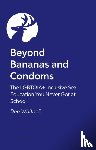 Whitnell, Dee - Beyond Bananas and Condoms