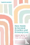 Etherington, Clare - New Roles in General Practice and Primary Care