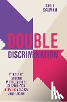 Salman, Saba - Double Discrimination