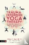 Barrett, Gina - Trauma-informed Yoga Therapy for Supporting Asylum Seekers, Refugees, and New Immigrants