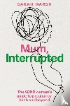 Marsh, Sarah - Mum, Interrupted