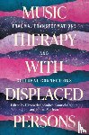 Authors, Various - Music Therapy with Displaced Persons