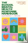 Rae, Tina, D’Amario, Ali - The School Mental Health Response Handbook
