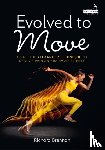 Brennan, Richard - Evolved to Move