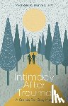 Duryea, Michael - Intimacy After Trauma