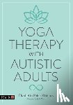 Walunas, Elizabeth - Yoga Therapy with Autistic Adults