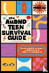 Ali, Sonia - The AuDHD Teen Survival Guide