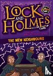 Phillips-Bartlett, Rebecca - Lock and Holmes: And the Case of the New Neighbours