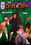 Leatherland, Noah (Booklife Publishing Ltd) - The Ooze Crew