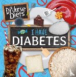 Vallepur, Shalini - I Have Diabetes