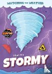 Leatherland, Noah (Booklife Publishing Ltd) - When It's Stormy